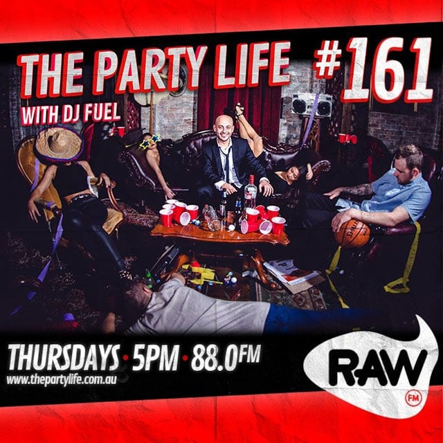 EPISODE 161 - 03-03-2015 - The Party Life with DJ Fuel