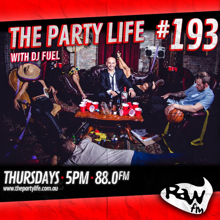 EPISODE 193 - 19-11-2015 - The Party Life with DJ Fuel
