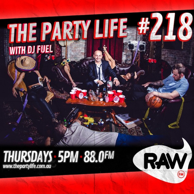 EPISODE 218 - 12-05-2016 - The Party Life with DJ Fuel