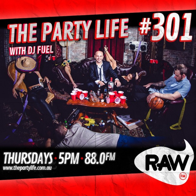 EPISODE 301 - 22-03-2018 - The Party Life with DJ Fuel
